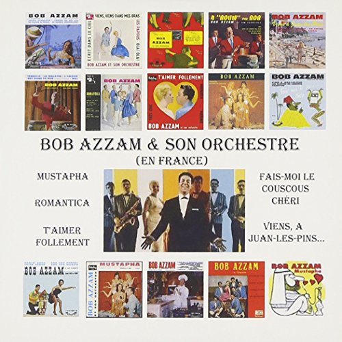 Bob Azzam - Bob Azzam & Son Orchestre - Zortam Music