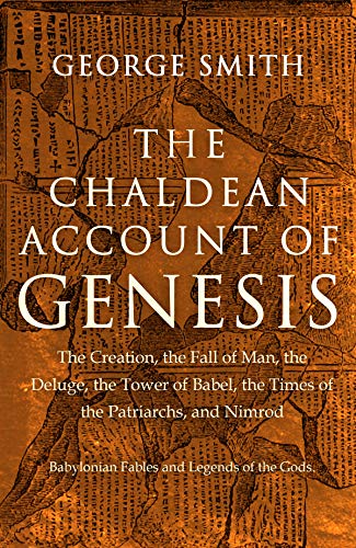 [D.o.w.n.l.o.a.d] The Chaldean Account of Genesis PDF