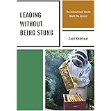 Leading without Being Stung: The Instructional Leader Meets the Apiarist