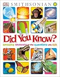 Did You Know?: Amazing Answers to the Questions You Ask