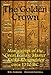 ‘The Golden Crown’ - Manuscript of the Great Female Master Kalika-Khenmetaten, circa 1370 B.C.