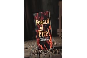 Forged of Fire!: A story for resiliency
