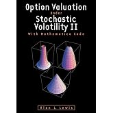 Option Valuation under Stochastic Volatility II: With Mathematica Code