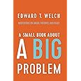 A Small Book about a Big Problem: Meditations on Anger, Patience, and Peace