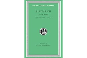Moralia, Volume XIII: Part I: Platonic Essays