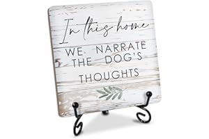 WWONGXIANB Meaningful Wooden Table Signs, 4 x 4 x 0.2 Inch Desk Decor Wood Plaque with stand, in This Home We Narrate The Dog's Thoughts, Unique Gift Idea for Women Men Teen Dog Lover Family Living Room Home-18