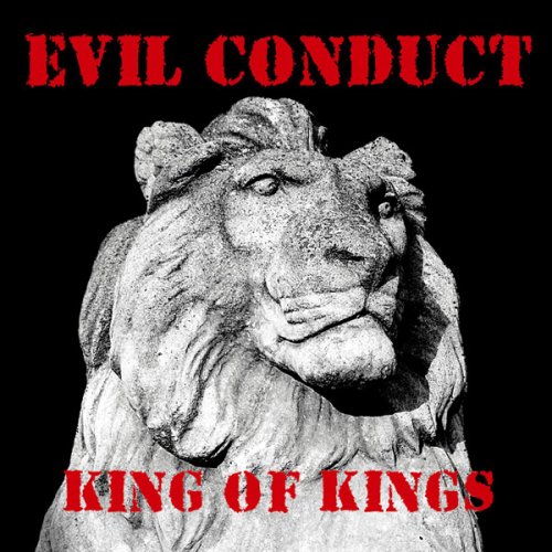 Evil Conduct - King Of Kings - Zortam Music