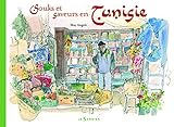 Souks et saveurs en Tunisie (French Edition) by
