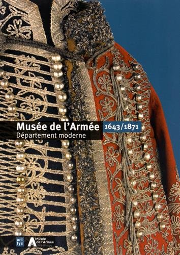 Musée de l'armée, Département moderne, 1643-1871