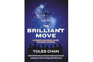 The Brilliant Move: A Career Coaching Guide & Guided Journal