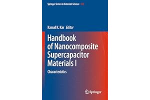 Handbook of Nanocomposite Supercapacitor Materials I: Characteristics (Springer Series in Materials Science)