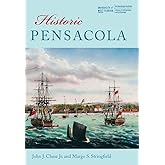 Historic Pensacola (Colonial Towns and Cities of the Atlantic World)