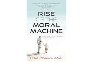 Rise of the Moral Machine: Exploring Virtue Through a Robot's Eyes
