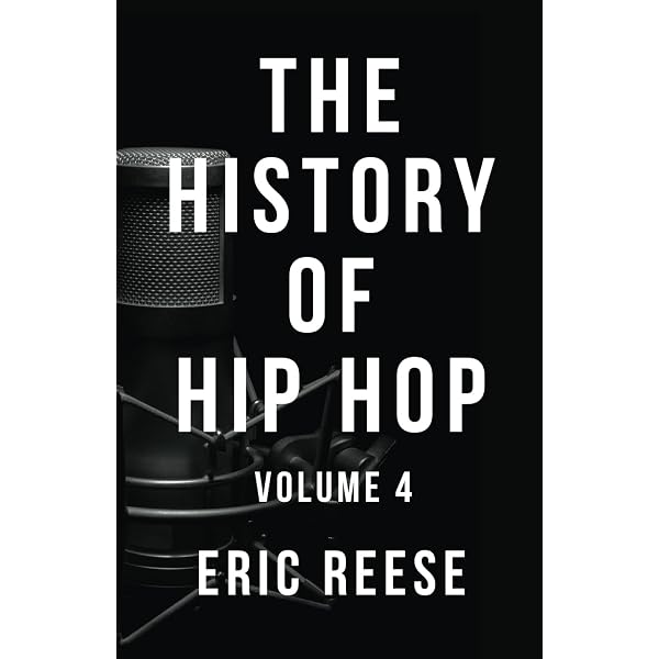 Amazon.com: The History of Hip Hop: 9781795842563: Reese, Eric: Books