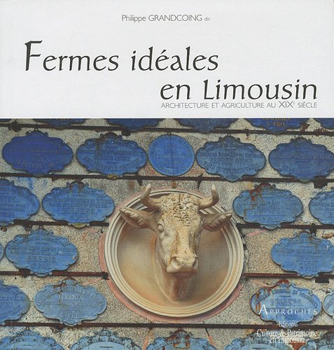 Fermes idéales en Limousin