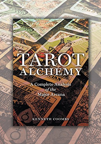 Tarot Alchemy: A Complete Analysis of the Major Arcana by Kenneth Joseph Coombs