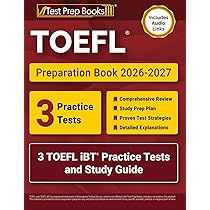 TOEFL IBT Preparation Book 2026-2027 - 4 Full-Length Practice
