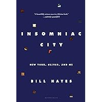 Insomniac City: New York, Oliver, and Me