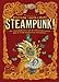 Steampunk! An Anthology of Fantastically Rich and Strange Stories