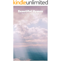 Beautiful Hymns Full-Color Picture Book: Large Print book cover