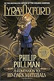 Lyra's Oxford: His Dark Materials
