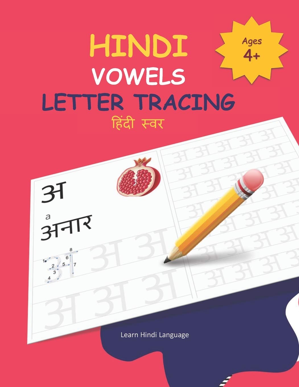 hindi vowels letter tracing hindi alphabet practice workbook trace and write hindi letters hindi language learning and hindi alphabets alphabets hindi 9781675901861 amazon com books