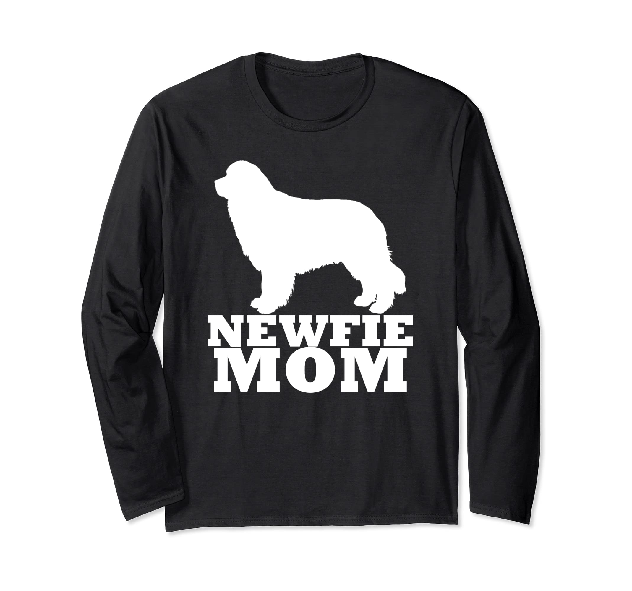 Newfie Mom Newfoundland Dog Newfie Long Sleeve T-Shirt