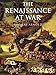 History of Warfare: The Renaissance at War