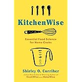 KitchenWise: Essential Food Science for Home Cooks