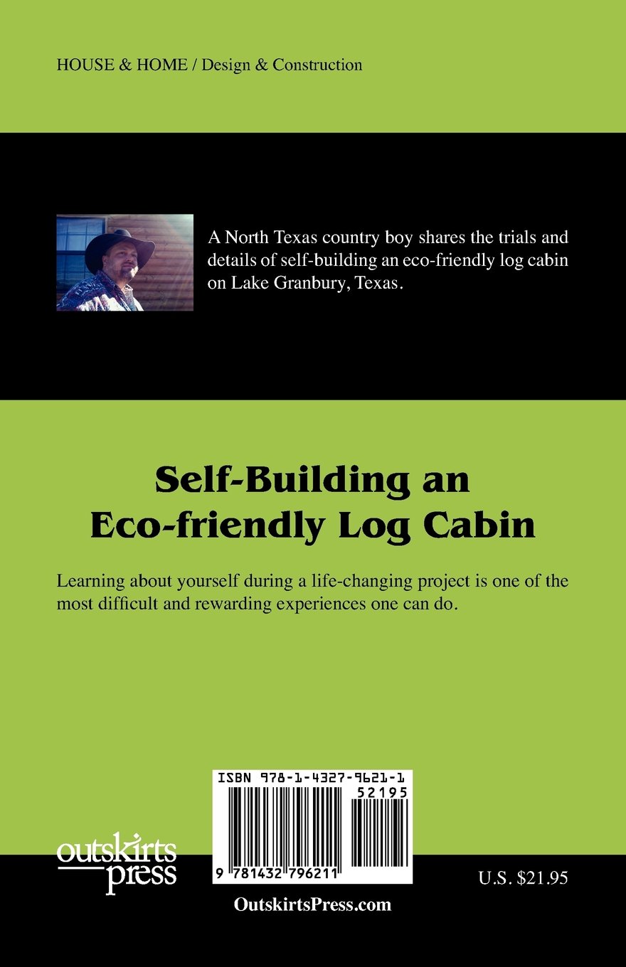A Long Green Journey Self Building A Log Cabin Douglas Maples