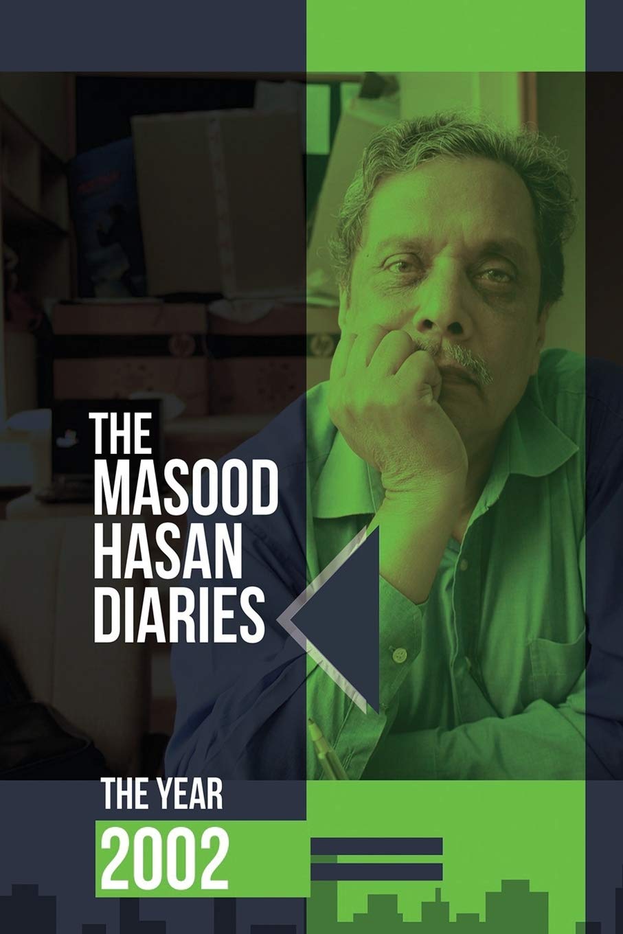 The Masood Hasan Diaries: The Year 2002