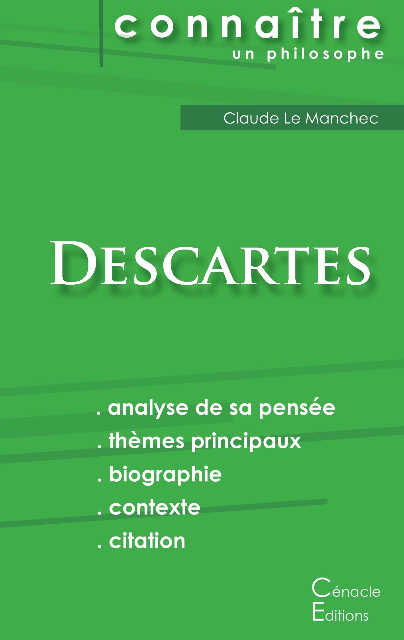 Comprendre Descartes Analyse Complete De Sa Pensee French Edition Descartes Rene Amazon Com Books