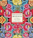 Revealing Mexico by 