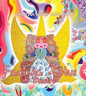 Livro Fadinha Lótus - O Mestre: Conto infantil