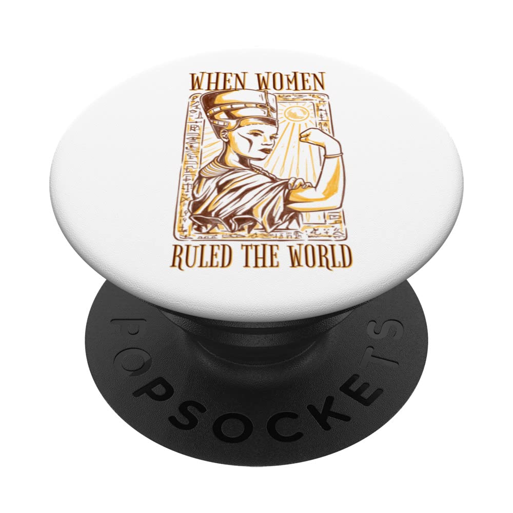 When Women Ruled The World Six Queens Of Egypt Funny Egyptia PopSockets Swappable PopGrip