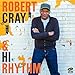 Robert Cray & Hi Rhythm