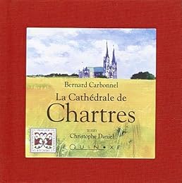 La  cathédrale de Chartres