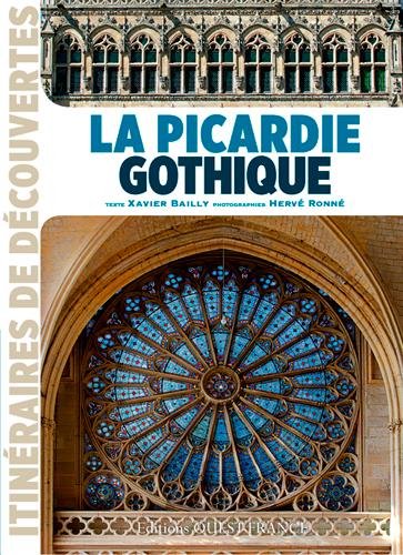 La  Picardie gothique