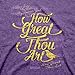 Kerusso Women's How Great Thou Art T-Shirt - Purple -XL