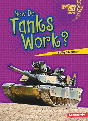 How Do Tanks Work? (Lightning Bolt Books How Vehicles Work)