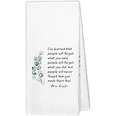 XBBMGG Maya Angelou Quote Kitchen Towels, Hostess Gifts for Women Dish Hand Tea Towels, Inspirational I've Learned That People Will Forget What You Said Decorative Towel for Bathroom Kitchen, 16x24