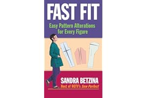 Fast Fit: Easy Pattern Alterations for Every Figure
