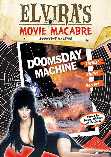 Elvira's Movie Macabre: The Doomsday Machine