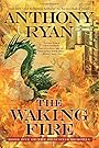 The Waking Fire (The Draconis Memoria)