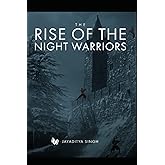The Rise of The Night Warriors