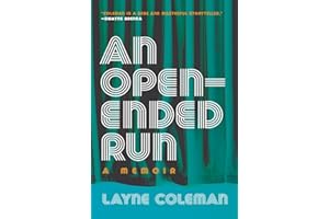 An Open-Ended Run: A Memoir
