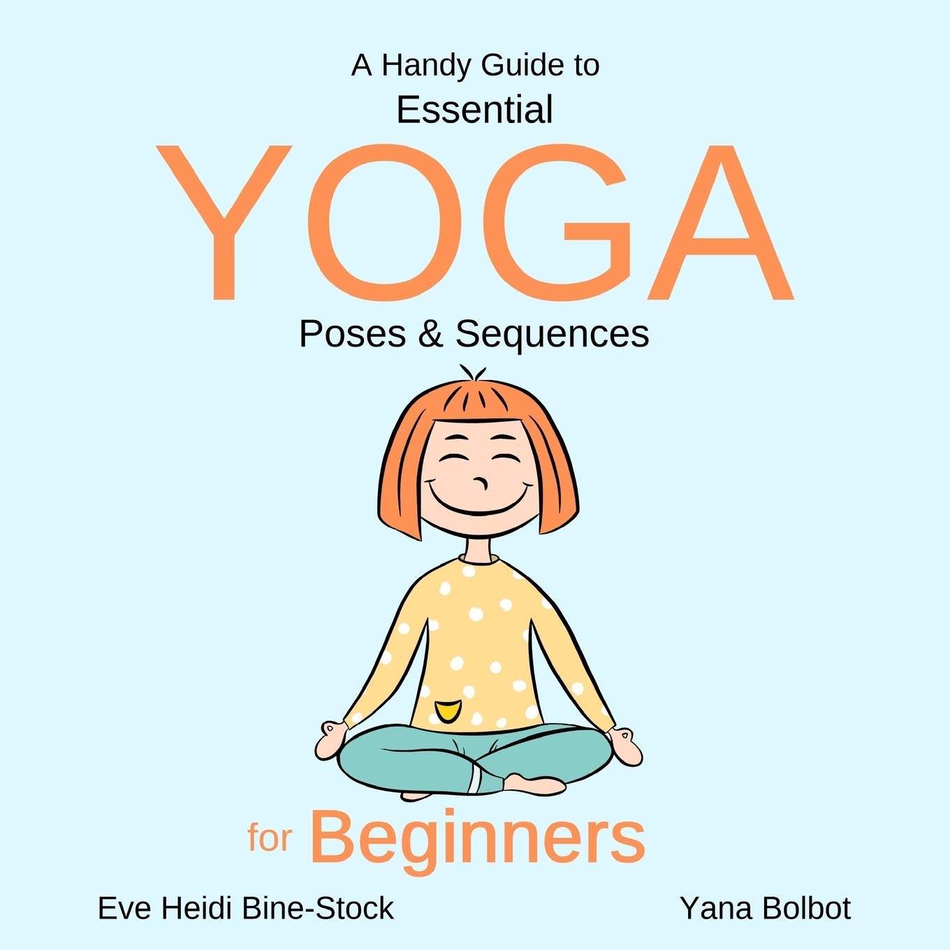 Buy A Handy Guide to Essential Yoga Poses & Sequences for Buy A Handy Guide to Essential Yoga Poses & Sequences for