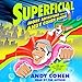 Superficial: More Adventures from the Andy Cohen Diaries by
