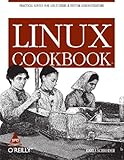 Linux CookBook by Carla Schroder