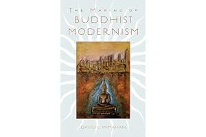 The Making of Buddhist Modernism